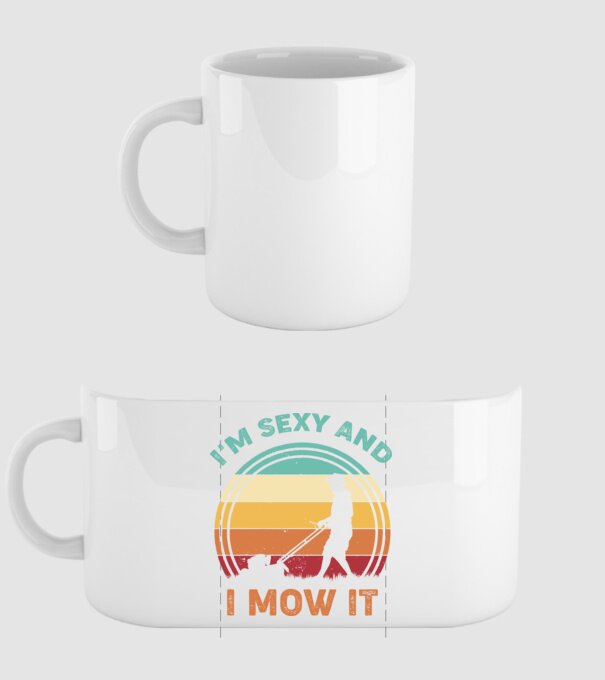 I'm sexy and i mow it model alb pe tricou