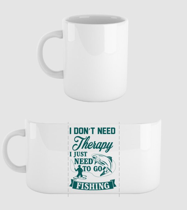 'I don''t need a therapy...i just need to go fishing' model alb pe tricou