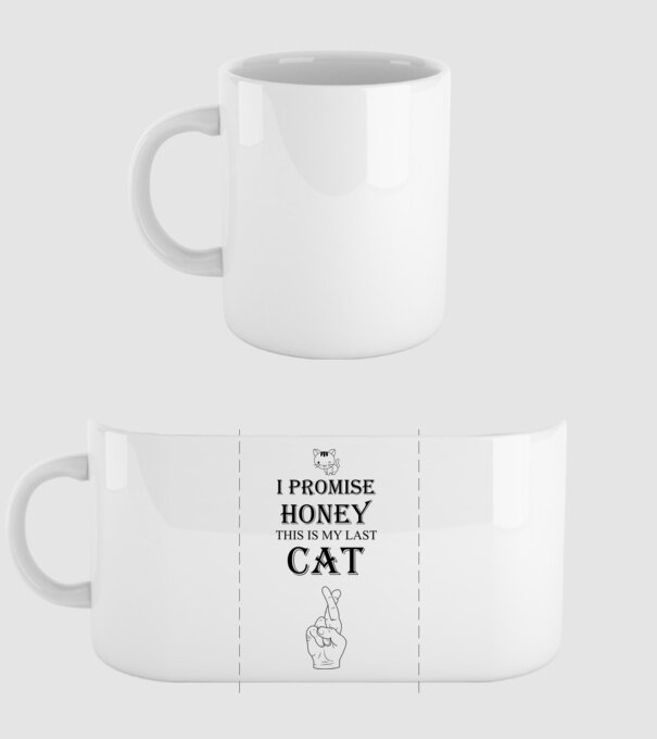I promise honey, this is my last cat model alb pe tricou