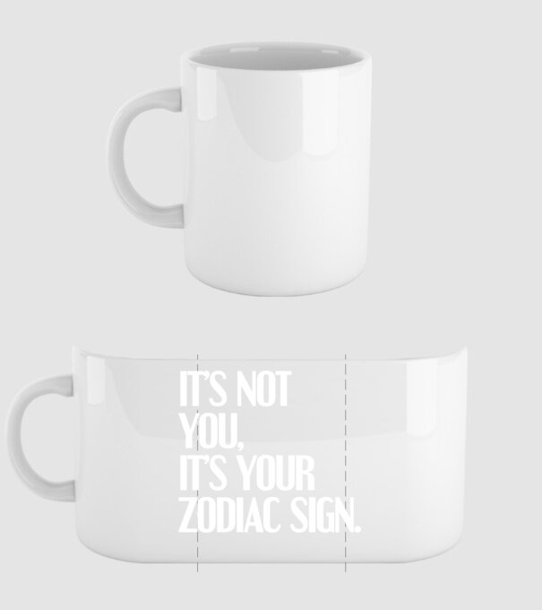 Its your zodiac sign model alb pe tricou