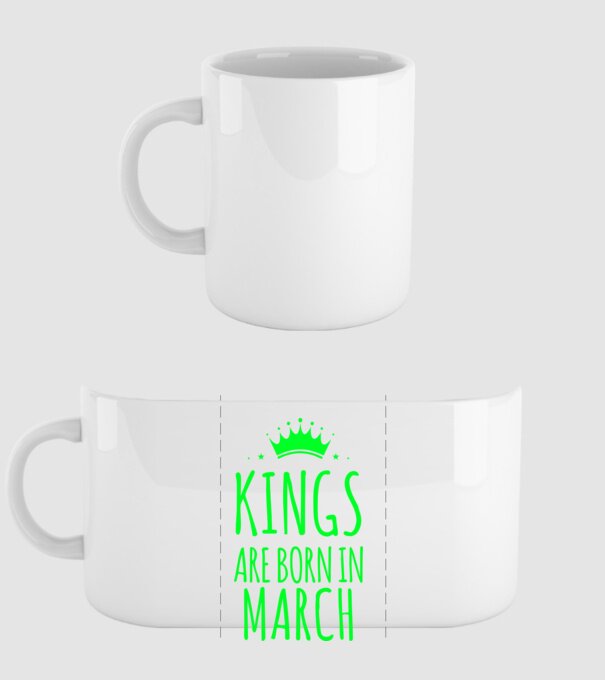 Kings are born in - March model alb pe tricou