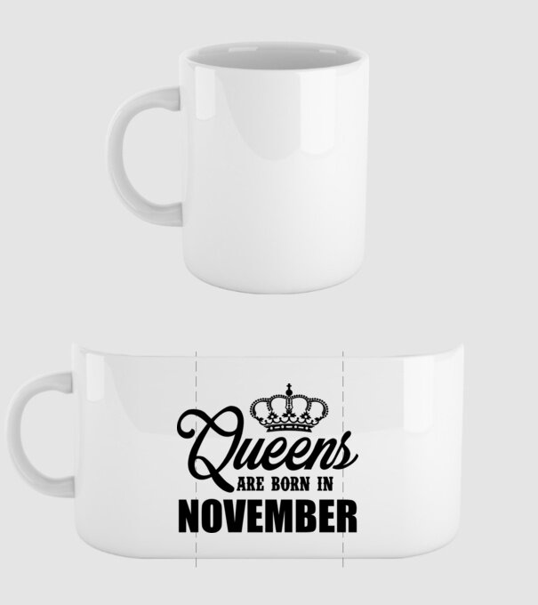 Queens are born in - November model alb pe tricou