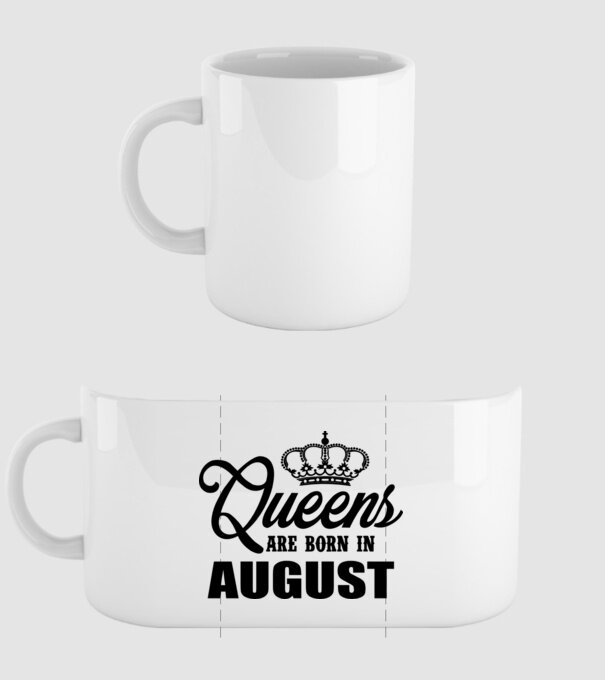 Queens are born in - August model alb pe tricou