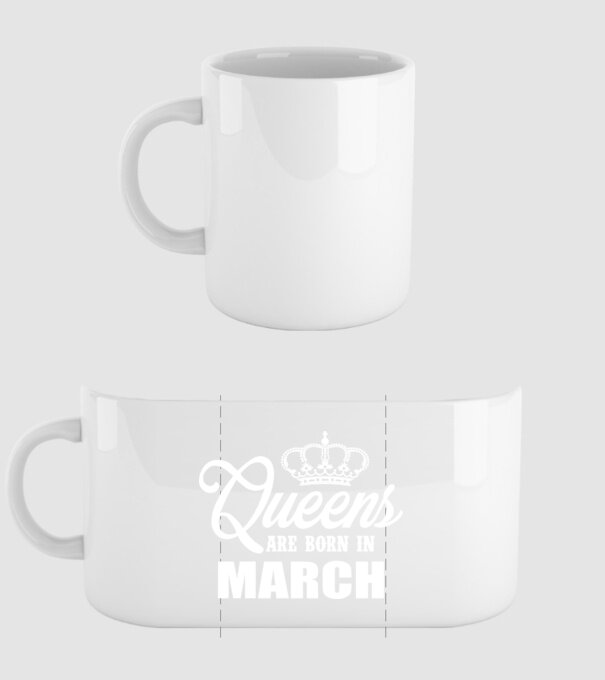Queens are born in March model alb pe tricou