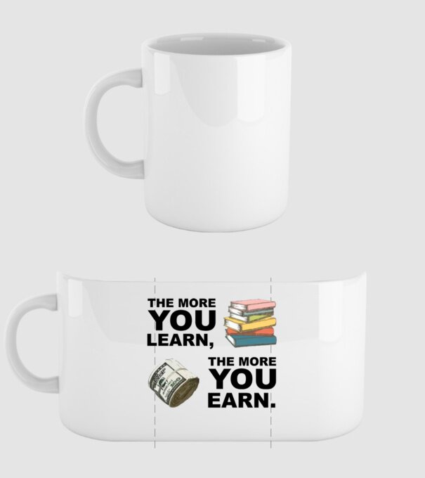 The more you learn the more you earn model alb pe tricou