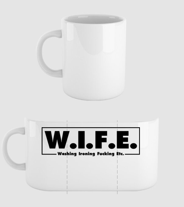 WIFE 2 model alb pe tricou