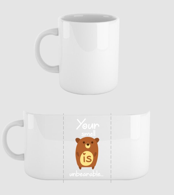 Your smell is un-bear-able.. model alb pe tricou