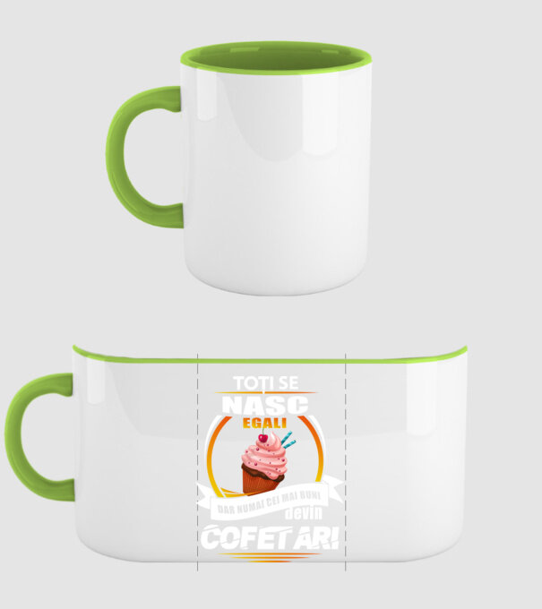 Toți se nasc egali, dar numai cei mai buni devin cofetari model verde pe tricou