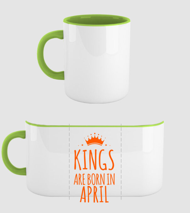 Kings are born in - April model verde pe tricou