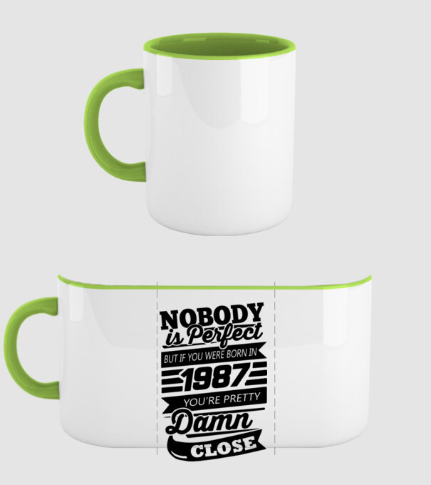 Nobody is perfect - Born in 1987 model verde pe tricou
