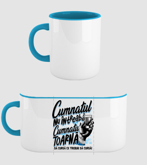Cumnatul nu întreabă, cumnatul toarnă. Să curgă ce trebuie să curgă! model albastru deschis pe tricou