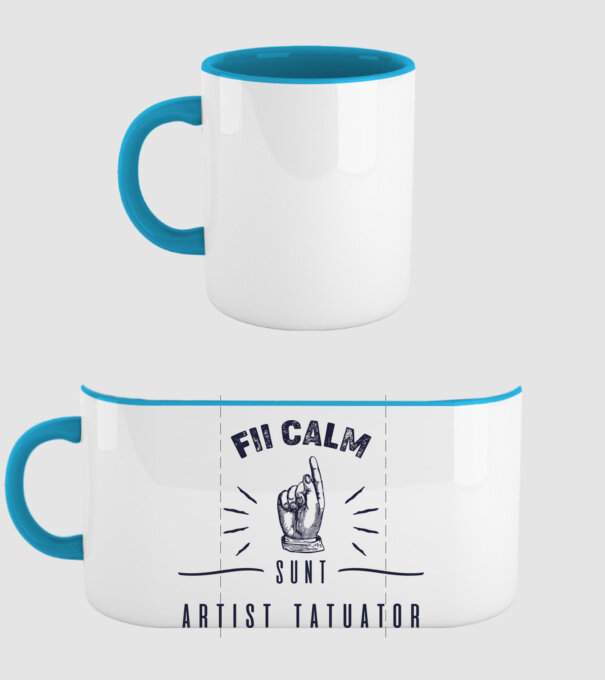 Fii calm, sunt artist tatuator model albastru deschis pe tricou