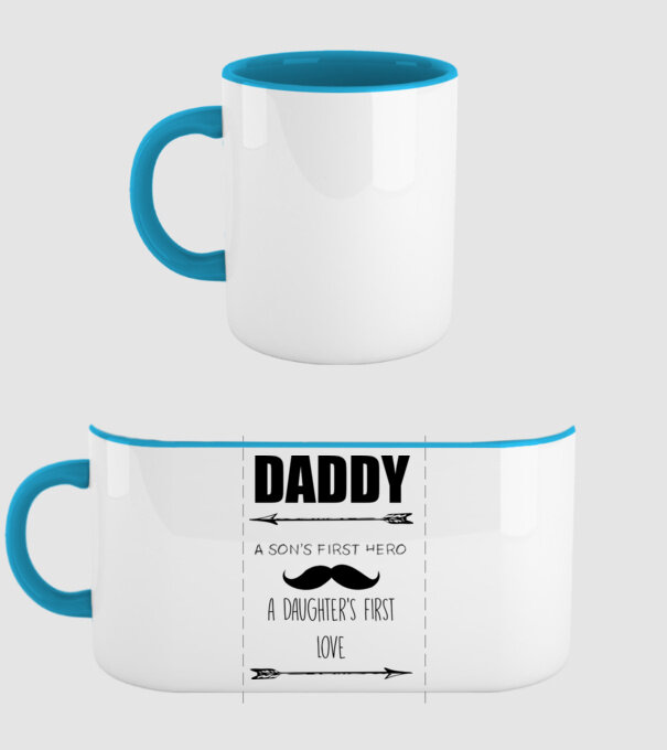 Daddy, a sons first hero, a daughters first love model albastru deschis pe tricou