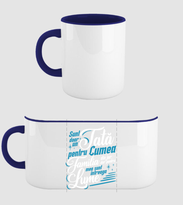 Sunt doar un tată pentru lumea din jur, dar pentru familia mea sunt întreaga lume! model albastru închis pe tricou