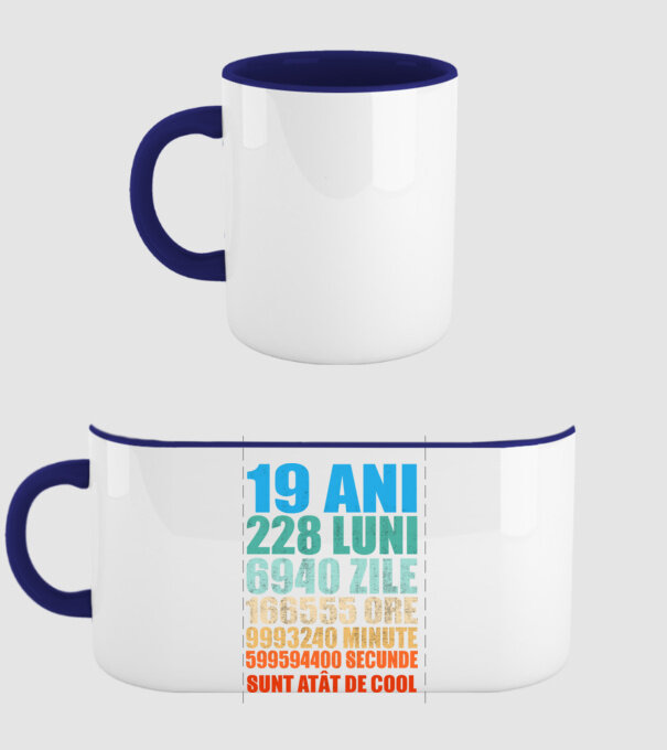 De 19 ani - luni - zile - ore - minute - secunde - sunt atât de cool model albastru închis pe tricou