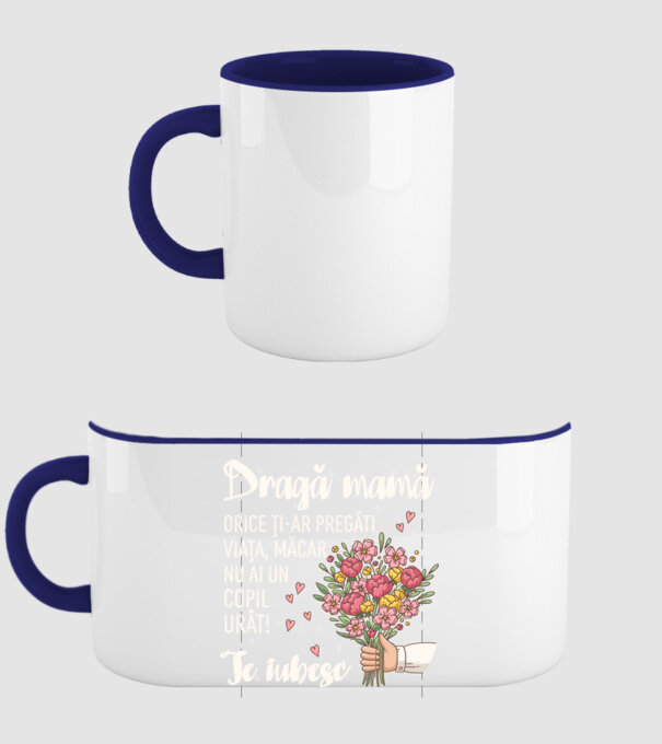 Dragă mamă, orice ți-ar pregăti viața, măcar nu ai un copil urât! te iubesc model albastru închis pe tricou