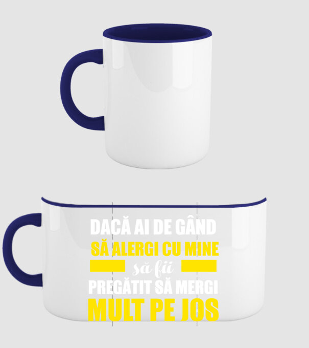 Dacă ai de gând să alergi cu mine, să fii pregătit să mergi mult pe jos model albastru închis pe tricou