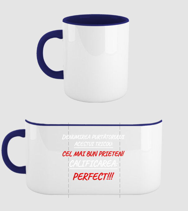 Denumirea purtătorului acestui tricou: CEL MAI BUN PRIETEN! Calificarea: PERFECT!!! model albastru închis pe tricou