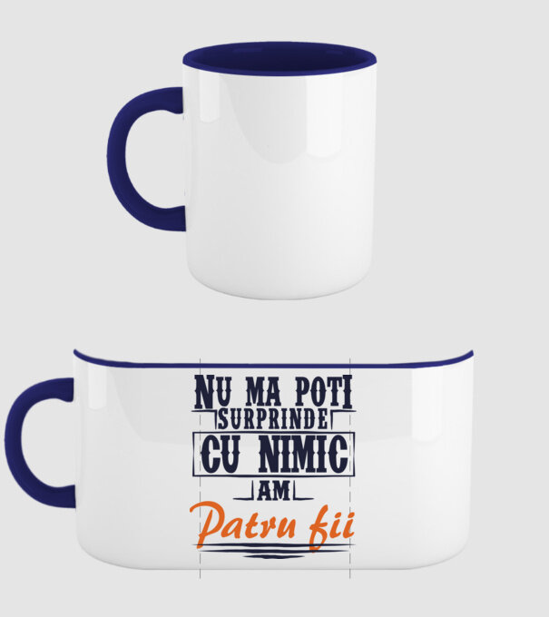 Nu mă poți surprinde cu nimic, am patru fii model albastru închis pe tricou