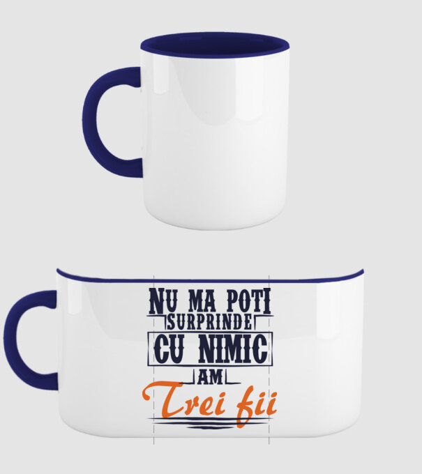 Nu mă poți surprinde cu nimic, am trei fii model albastru închis pe tricou
