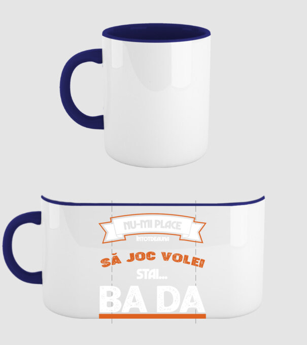 nu-mi place întotdeauna să joc volei, stai un pic, ba da model albastru închis pe tricou