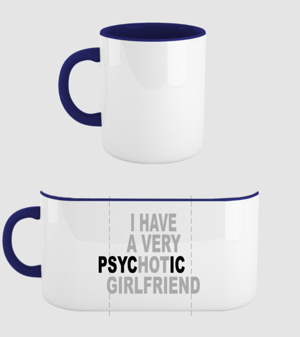 psycHOTic girlfriend model albastru închis pe tricou