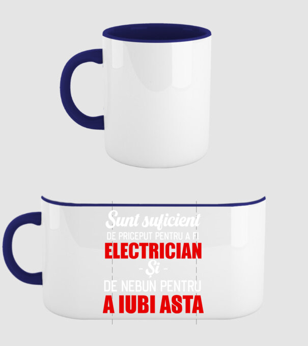 Sunt suficient de priceput pentru a fi ELECTRICIAN și suficient de nebun pentru a iubi asta model albastru închis pe tricou