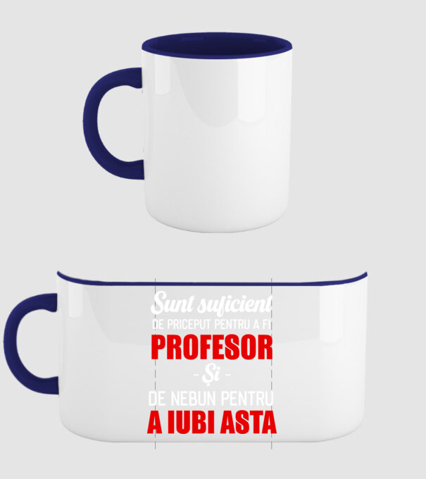 Sunt suficient de priceput pentru a fi PROFESOR și suficient de nebun pentru a iubi asta model albastru închis pe tricou