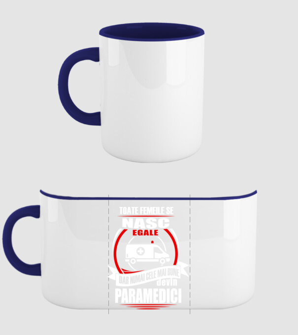 Toate femeile se nasc egale, dar numai cele mai bune devin paramedici model albastru închis pe tricou