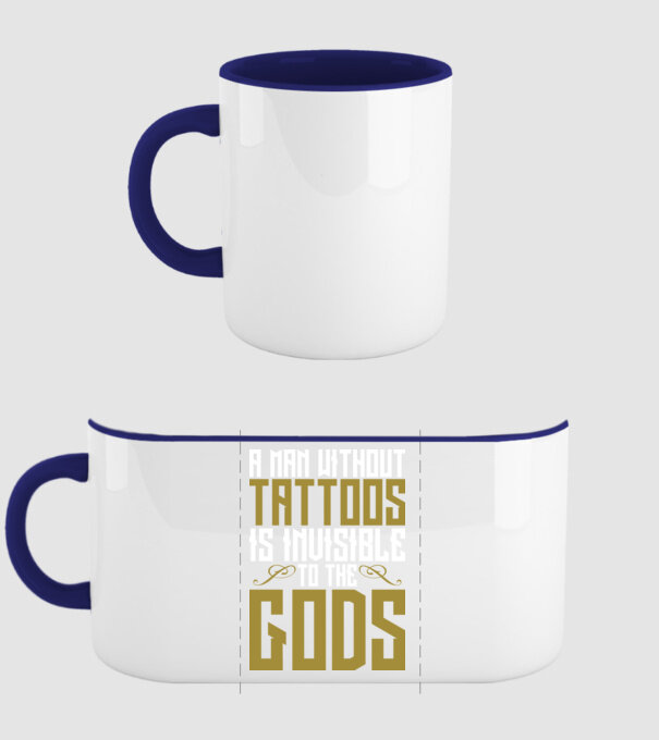 A man without tattoos is invisible to the gods model albastru închis pe tricou