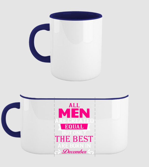All men created equal but only the beat are born in december model albastru închis pe tricou