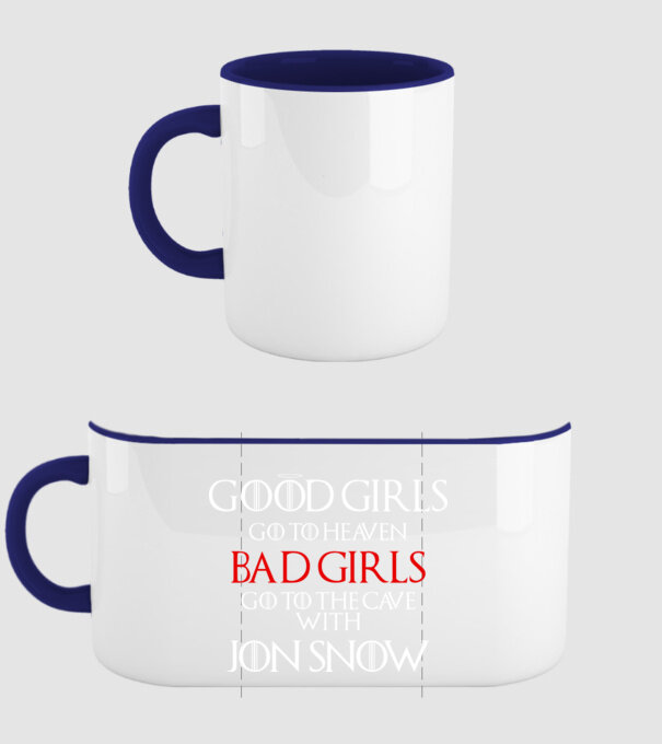 Good girls go to heaven, Bad girls fo to the cave with Jon Snow model albastru închis pe tricou