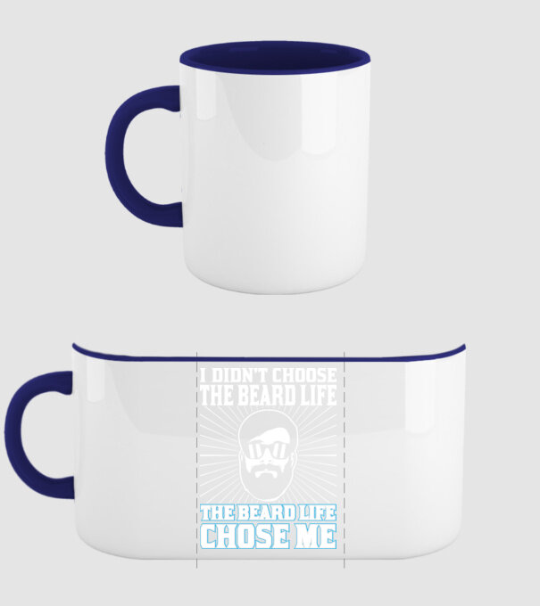 'I didn''t choose the beard life' model albastru închis pe tricou