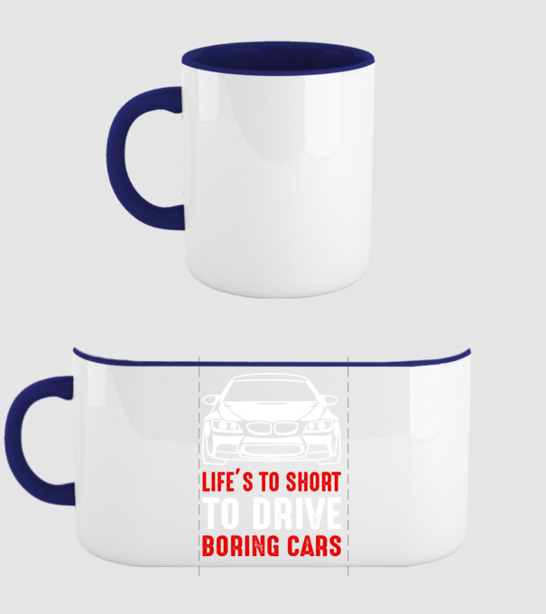 Life is too short to drive boring cars model albastru închis pe tricou