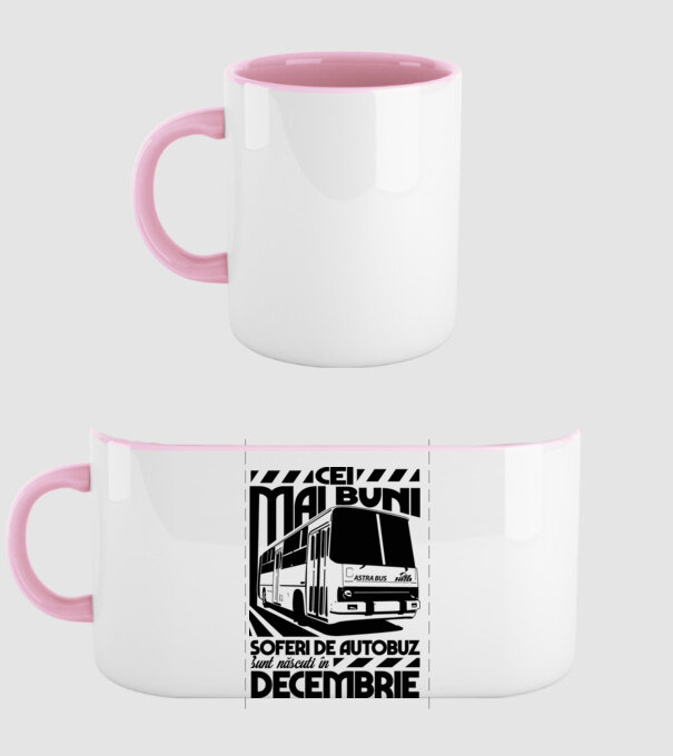 Cei mai buni șoferi de autobuz sunt născuți în Decembrie model roz deschis pe tricou