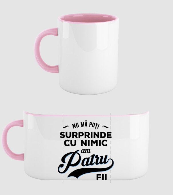 Nu mă poți surprinde cu nimic, am patru fii model roz deschis pe tricou