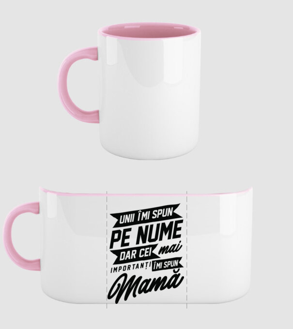Unii îmi spun pe nume, dar cei mai importanți îmi spun mamă model roz deschis pe tricou