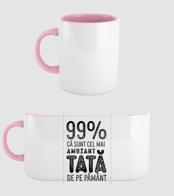 99% că sunt cel mai amuzant tată de pe pământ model roz deschis pe tricou