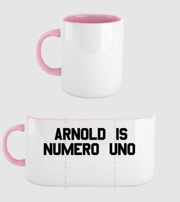 Arnold is Numero Uno model roz deschis pe tricou