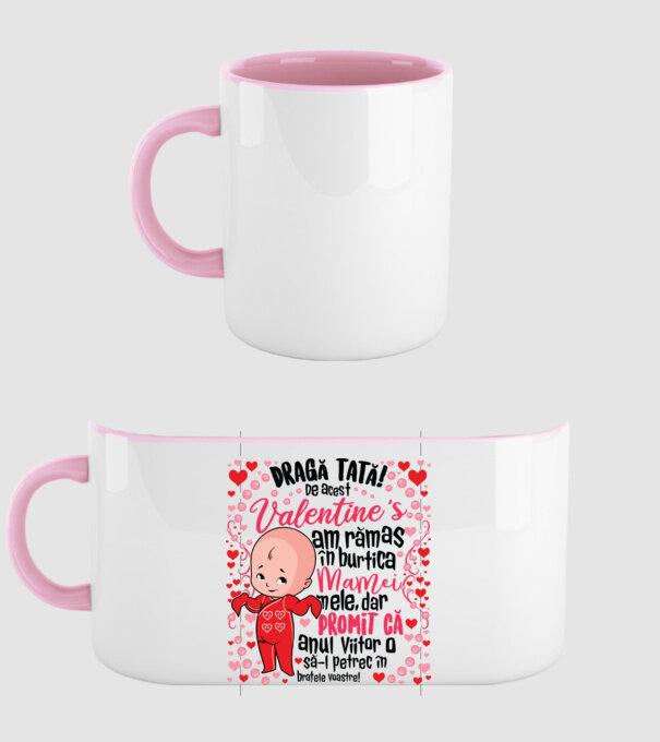 'Dragă tată! De acest Valentine''s am rămas în burtica mamei mele, dar promit că anul viitor o să-l petrec în brațele voastre!' model roz deschis pe tricou