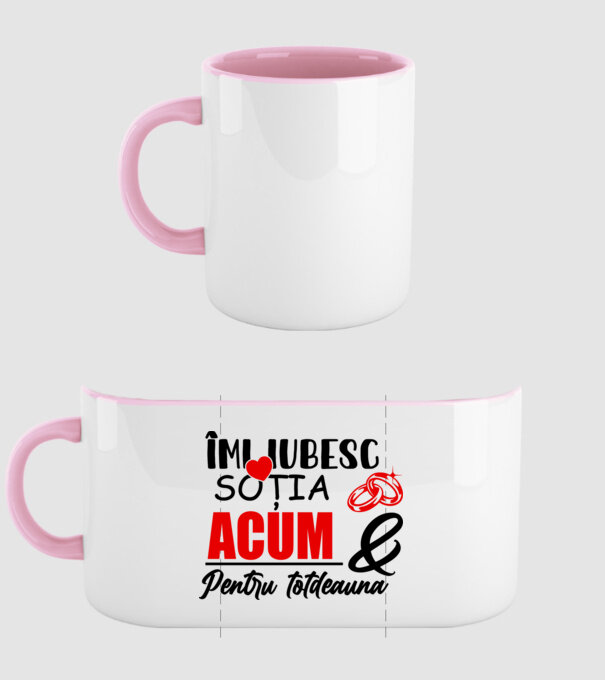 Îmi iubesc soția acum & pentru totdeauna model roz deschis pe tricou