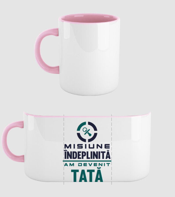 Misiune îndeplinită - am devenit tată model roz deschis pe tricou
