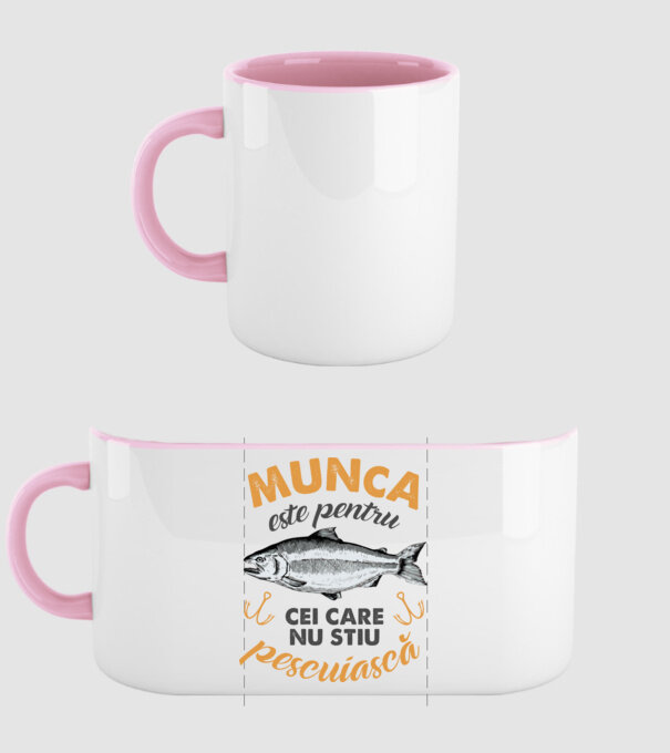 Munca este pentru cei care nu știu pescuiască model roz deschis pe tricou