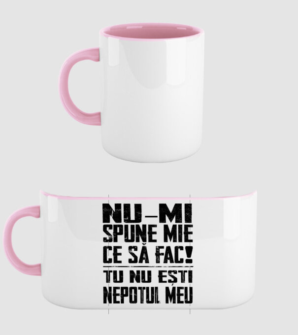 nu-mi spune ce să fac! nu ești nepotul meu Alb model roz deschis pe tricou