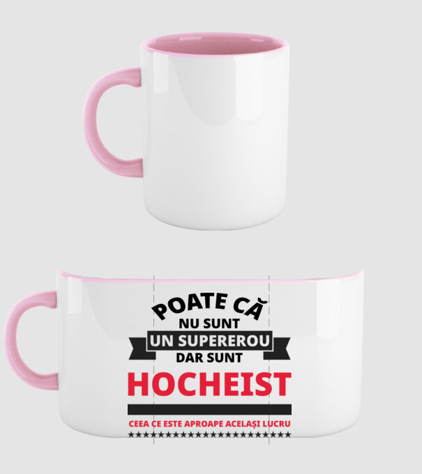 Poate că nu sunt un supererou, dar sunt HOCHEIST, ceea ce este aproape același lucru model roz deschis pe tricou