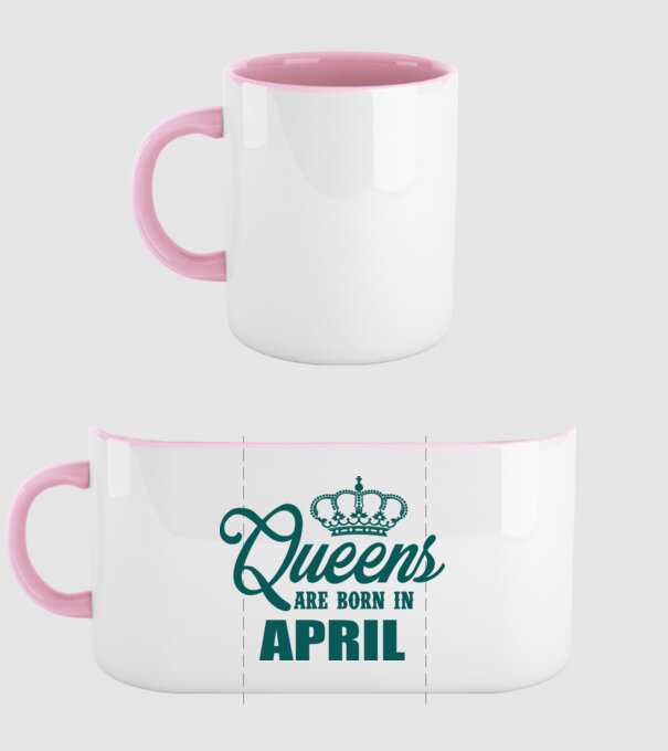 Queens are born in April model roz deschis pe tricou