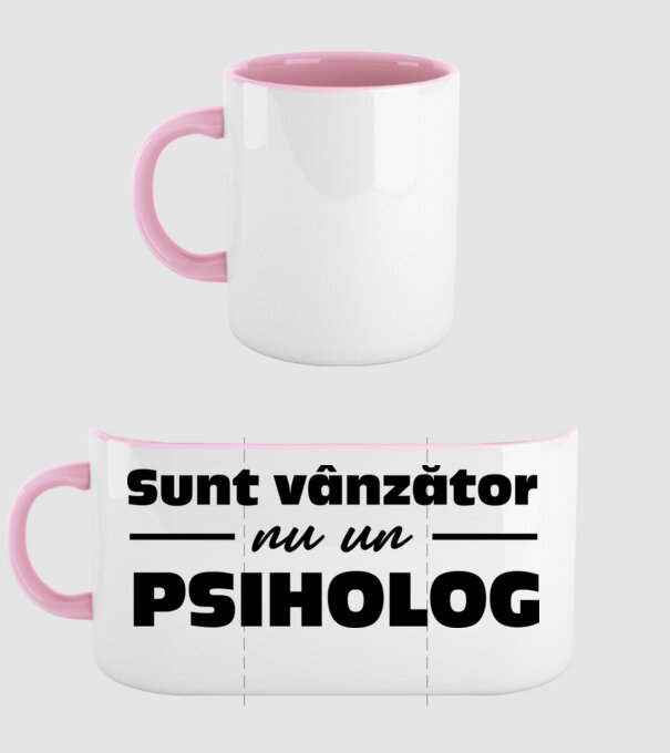 Sunt vânzător, nu un psiholog model roz deschis pe tricou
