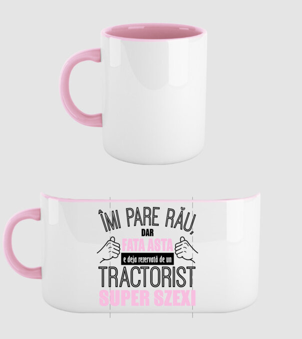 Îmi pare rău, dar fata asta e deja rezervată de un TRACTORIST super sexy model roz deschis pe tricou