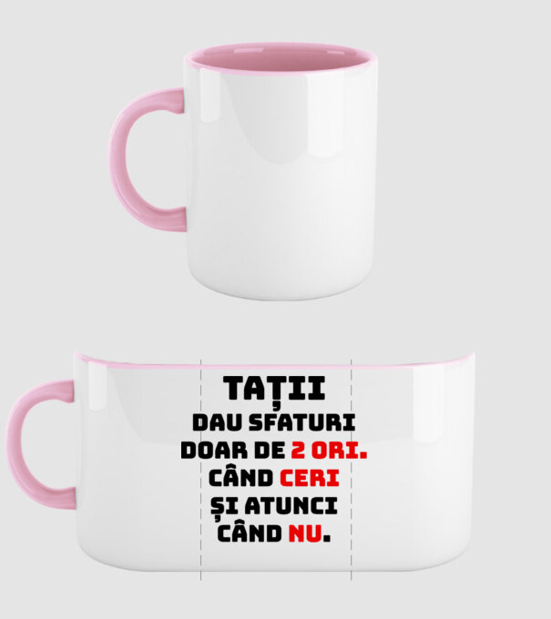 Tații dau sfaturi doar de 2 ori. Când ceri și atunci când nu. model roz deschis pe tricou