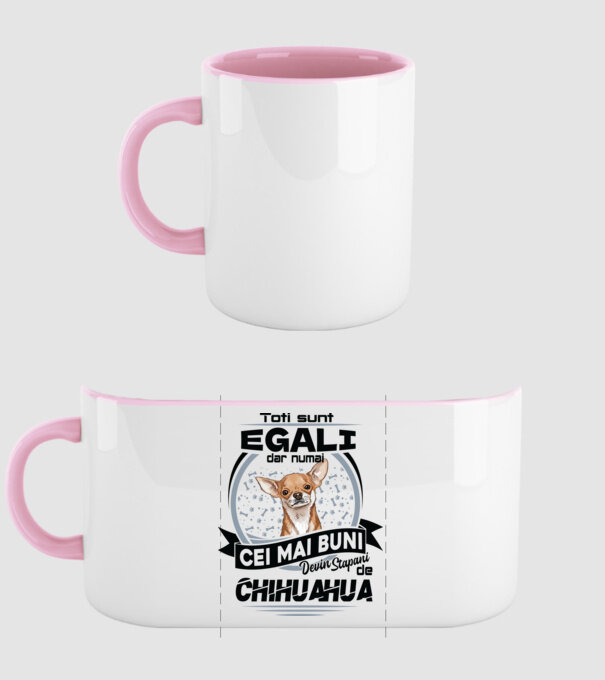 Toți sunt egali, dar numai cei mai buni devin stăpâni de chihuahua model roz deschis pe tricou